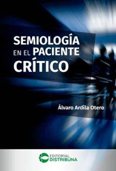 semiologia en el paciente critico (ebook)-álvaro ardila otero-9789585577596