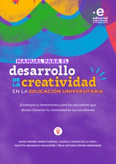 manual para el desarrollo de la creatividad en la educacion universitaria (ebook)-9789587819496