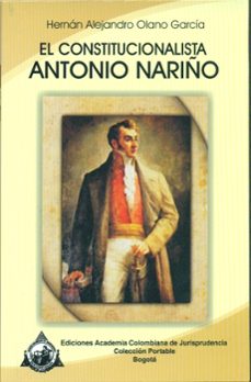 constitucionalista antonio nariño, el-hernan alejandro olano garcia-9789588392196