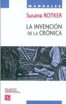 la invencion de la cronica-susana rotker-9789681678296