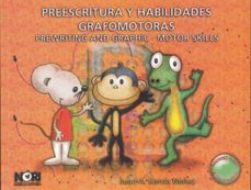 preescritura y habilidades grafomotoras: prewriting and graphic- motor skills-juan antonio garcia nuñez-9789681863296