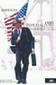 imperio con imperialismo: la dinamica globalizante del capitalismo neoliberal-9789682326196