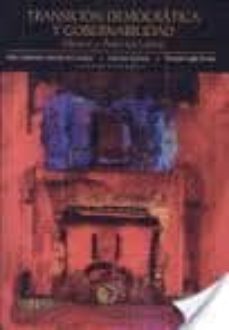 transicion democratica y gobernabilidad: mexico y america latina-julio labastida martin del campo-antonio camou-9789688568996