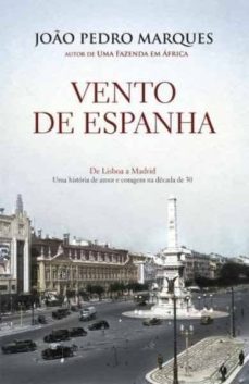 vento de espanha-joao pedro marques-9789720049896