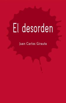 desorden (ebook)-juan carlos girauta-9789814358996