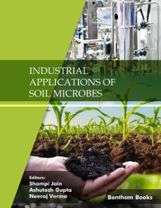 industrial applications of soil microbes: volume 4 (ebook)-9789815124996
