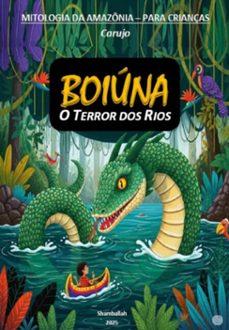 boiuna (ebook)-carlos araujo carujo-9789851124196