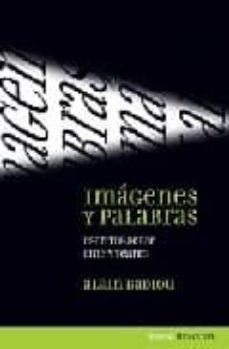 imagenes y palabras: escritos sobre cine y teatro-alain badiou-9789875000896