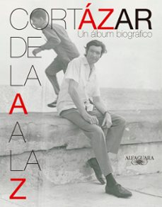 cortazar de la a a la z (ebook)-julio cortazar-9789877387896