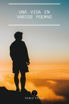 una vida en varios poemas (ebook)-pablo prone-9789878492896