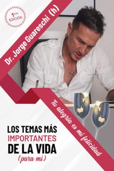 los temas mas importantes de la vida (para mi) (ebook)-dr. jorge guareschi (h)-9789878729596