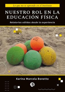 nuestro rol en la educacion fisica (ebook)-karina m. bonetto-9789878734996