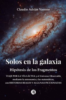 solos en la galaxia (ebook)-claudio adrián varrone-9789878758596