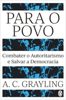 para o povo (ebook)-anthony clifford grayling-9789895899296