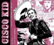 cisco kid: lucy, flor roja y belle-jose luis salinas-rod reed-9789898355096