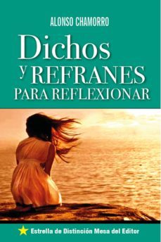 dichos y refranes para reflexionar (ebook)-alonso chamorro-9789996405396