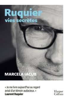 ruquier, vies secrètes (ebook)-marcela iacub-9791033921196