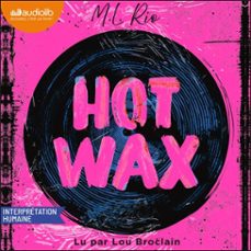 hot wax (audiolibro)-m.l. rio-9791035423896