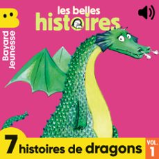les belles histoires - 7 histoires de dragons, vol. 1 (audiolibro)-alain korkos-catherine de lasa-9791036367496