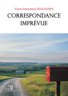 correspondance imprevue (ebook)-deschamps pierre-emmanuel-9791040620396