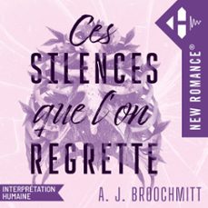 ces silences que l'on regrette (audiolibro)-a.j. broochmitt-9791042908096