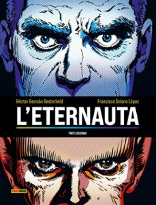 l'eternauta - parte seconda (ebook)-h.g. oesterheld-francisco solano lopez-9791221902396