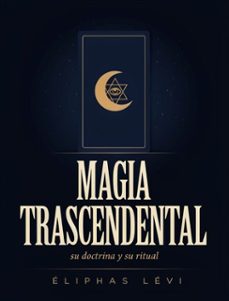magia trascendental: su doctrina y su ritual (ebook)-eliphas levi-9791222610696