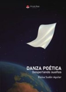 danza poetica. despertando sueños (ebook)-9791370467296