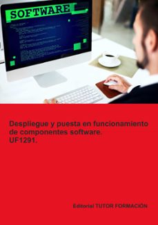 uf1291. despliegue y puesta en funcionamiento de componentes software-beatriz coronado garcia-9791387566296