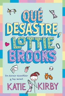 que desastre, lottie brooks-katie kirby-9791387574796