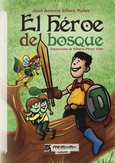el heroe del bosque-juan antonio sillero muñoz-9791387646196
