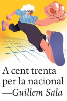a cent trenta per la nacional (ebook)-guillem sala-9791387672096