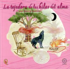 la tejedora de los hilos del alma-elena garcia quevedo-9791387721596