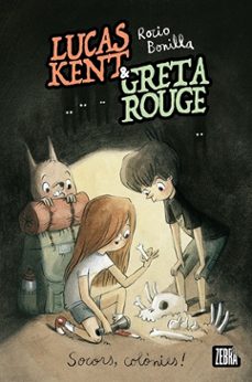 lucas kent & greta rouge 3. socors, colonies!-rocio bonilla-9791387847296