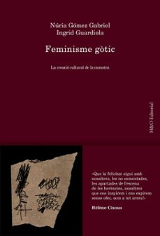 feminisme gòtic-nuria gomez gabriel-ingrid guardiola-9791387914196