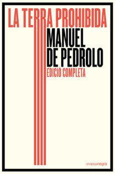la terra prohibida (ed. completa)-manuel de pedrolo-9791387969196