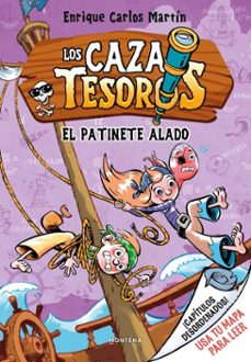 cazatesoros 2 - el patinete alado-enrique carlos martin-9791387973896