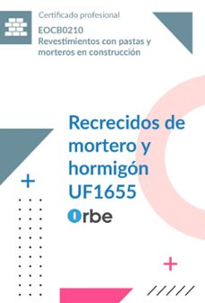 uf1655: recrecidos de mortero y hormigon-9791388000096
