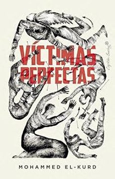 victimas perfectas y la politica del encanto-mohammed el-kurd-9791399030396