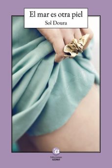 el mar es otra piel-sol doura-9791399043396