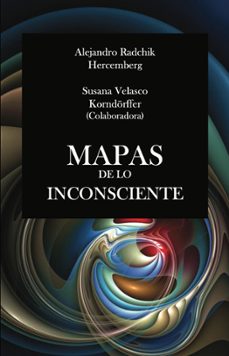 mapas de lo inconsciente (ebook)-sergio santiago-alejandro radchik-9798223592396