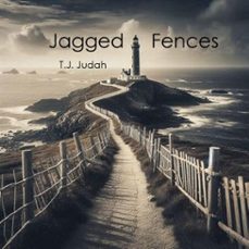 jagged fences (ebook)-t.j. judah-9798231402496