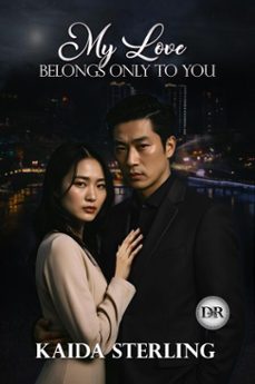 my love belongs only to you (ebook)-kaida sterling-9798231945696