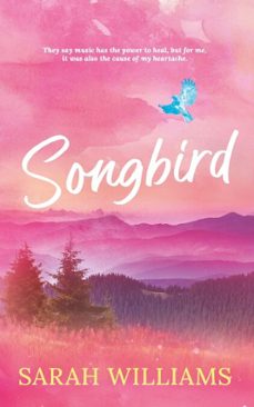 songbird (ebook)-sarah williams-9798232489496