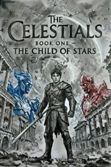 celestials;the child of stars (ebook)-dola brian-9798233301896