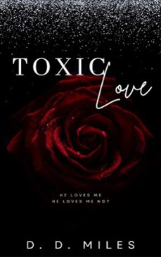 toxic love (ebook)-d. d. miles-9798233489396