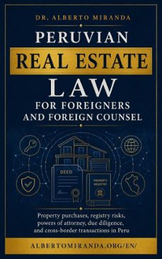 Imagen Principal de Peruvian Real Estate Law for Foreigners and Foreign Counsel