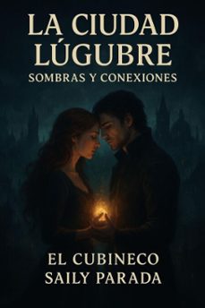 la ciudad lugubre (ebook)-saily rosillo parada-9798233545696
