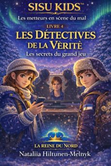 les detectives de la verite (ebook)-nataliia hiltunen-melnyk-9798233714696
