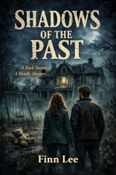 shadows of the past (ebook)-finn lee-9798233831096